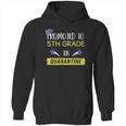 Promoted To 5Th Grade In Social Distancing Hoodie