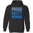 Proud Nasty Woman Blue Graphic Hoodie