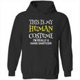 Im Really A Hand Sanitizer Halloween Costume Hoodie