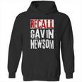 Recall Gavin Newsom Ca California Governor Gavin Newsom Hoodie