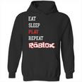 Roblox Eat Sleep Play Repeat Hoodie