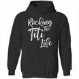 Rocking The Titi Life Hoodie