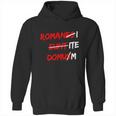 Romanes Eunt Domus W Hoodie