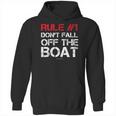 Rule 1 DonFall Off The Boat Shirt - Funny Cruise Shirts Hoodie