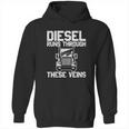 Runs Through These Viens Truck Driver Hoodie