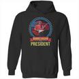 Sammy Hagar For Fresident T-Shirt Hoodie