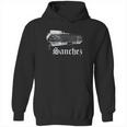 Sanchez Lowrider Cholo Chola Family Gift Hoodie