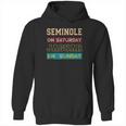 Seminole On Saturday On Sunday Jacksonville Hoodie