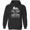 Snoopy I Have Neither The Time Nor The Crayons Hoodie