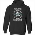 Touch Me First Jiu Jitsu Lesson Is Free Brazilian Hoodie