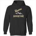 Travel Lovers Who Go To The Mountain To Explore Hoodie