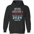 Never Underestimate Who Survived The Pandemic Caregiver Hoodie