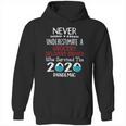 Never Underestimate Who Survived The Pandemic Grocery Delivery Driver Hoodie