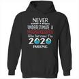 Never Underestimate Who Survived The Pandemic Housekeeper Hoodie