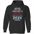 Never Underestimate Who Survived The Pandemic Infection Preventionist Hoodie