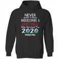 Never Underestimate Who Survived The Pandemic Janitorial Hoodie