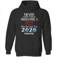 Never Underestimate Who Survived The Pandemic Patient Care Technician Hoodie