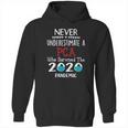 Never Underestimate Who Survived The Pandemic Pca Hoodie