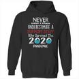 Never Underestimate Who Survived The Pandemic Support Staff Hoodie