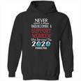 Never Underestimate Who Survived The Pandemic Support Worker Hoodie