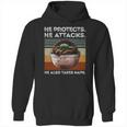 Vintage Baby Yoda He Protects He Attacks He Also Takes Naps Shirt Hoodie