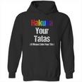 Vintage Hakuna Your Tatas Calm Your Funny Hoodie