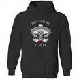 They Call Me El Jefe Boss Joke Cinco De Mayo Hoodie