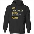 Yes I Am One Of Those Clay Pigeon Shooting People Hoodie