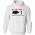 Bear Spray Hoodie