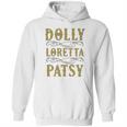 Dolly Loretta Patsy Hoodie