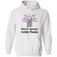 Dont Messla With Tesla Funny Science Hoodie