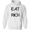 Eat The Rich Socialist Resistance Protest Statement Hoodie