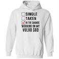 In The Garage Working On My Volvo S60 Hoodie