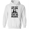 Geek Teez Oh Hi Mark Hoodie