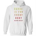 Modern Dance Alvin Ailey Dancer Hoodie