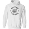 Muay Thai Fight Club Tiger Kick Boxing Gift Hoodie