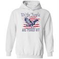 We The People Are Off Back New Style Hoodie