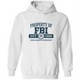 Property Of Fbi Hoodie