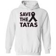 Save The Tatas Hoodie