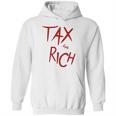 Tax The Rich Back Side Hoodie