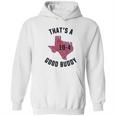 Ugp Campus Apparel Texas Good Buddy Funny Comedy Canada Tv Show Hoodie