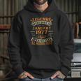 45Th Birthday Gift Legends Born In January 1977 45 Years Old Hoodie Gifts for Her