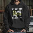 72 Years Birthday Gift For Humour Je Nai Pas 72 Gift Hoodie Gifts for Her