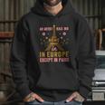 An Artist Has No Home In Europe Except In Paris Hoodie Gifts for Her