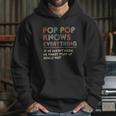 Ateesdas Pop Pop Know Everything Vintage Pop Pop Hoodie Gifts for Her