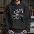 Take Me To Bed Top Gun Hoodie Gifts for Her