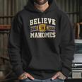 Believe In Mahomes Football Fan Hoodie Gifts for Her