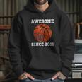 Birthday Basketball Lover Gift Vintage Since 2011 Hoodie Gifts for Her