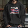 Bj Penn For Governor Of Hawaii Shirt Graphic Design Printed Casual Daily Basic Hoodie Gifts for Her