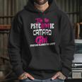 Camaro - Camaro - Im The Psychotic Camaro Girl T-Shirt Hoodie Gifts for Her